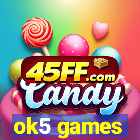 ok5 games